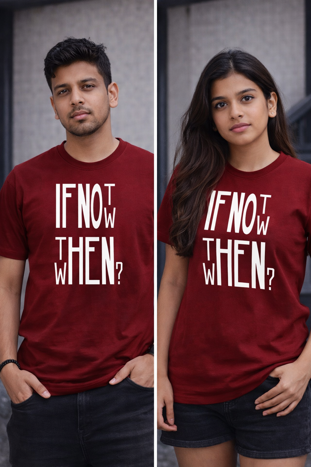 If Not Now, Then When? – Motivational Unisex T-Shirt